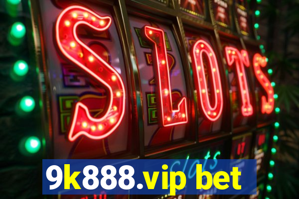 9k888.vip bet